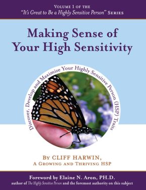 MakingSenseOfYourHighSensitivityBookCover.jpg MakingSenseOfYourHighSensitivityBookCover.jpg
